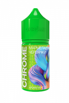 Ароматизатор CHROME SOUR "мармеладные червячки" 15мл (на 30мл)